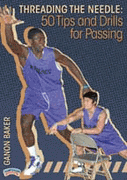 Threading the Needle: 50 Tips and Drills for Passing