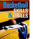 Basketball Skills and Drills