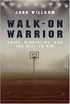 Walk-On Warrior